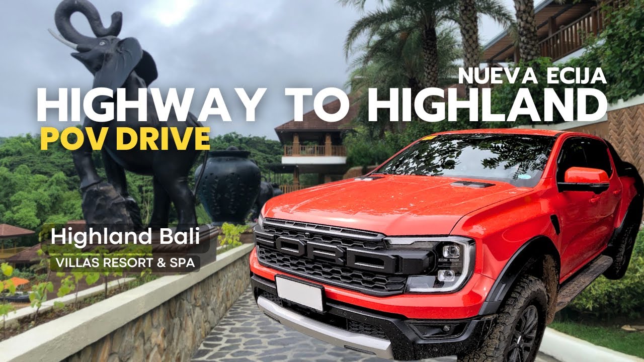 FORD RANGER RAPTOR POV Drive 🛣️ | From NLEX Petron to Highland Bali Villas in Pantabangan!