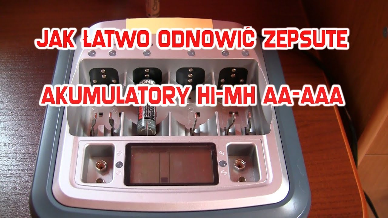 Jak Naprawić (Odnowić ) Zepsute Akumulatory NI-MH  AA - AAA R6