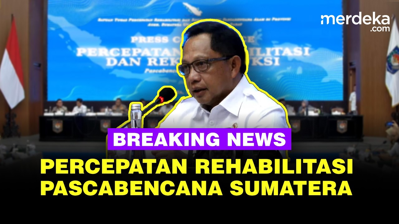 🔴 LIVE - Kejutan Pemerintah Percepat Rehabilitasi Pascabencana Sumatera