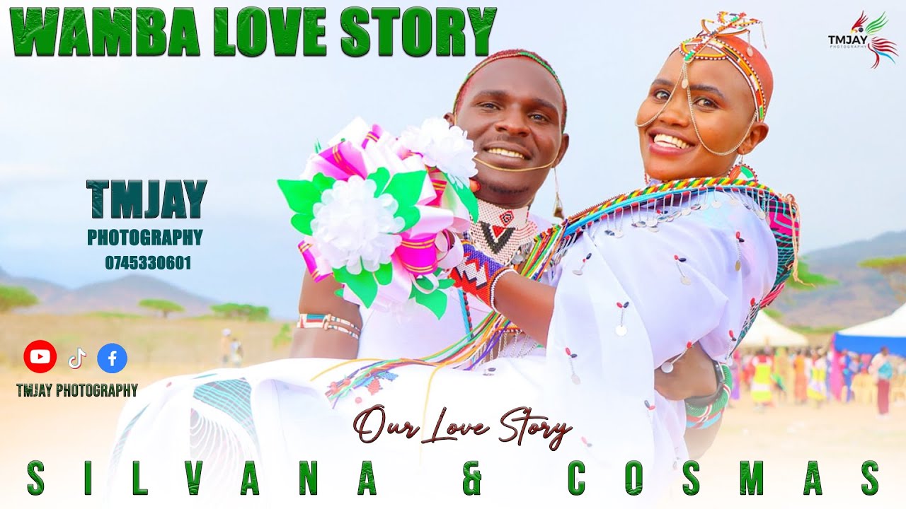 BEST SAMBURU CULTURAL WEDDING TRAILER 2023 ll SILVANA WEDS COSMAS ll WAMBA LOVE STORY #TMJAY