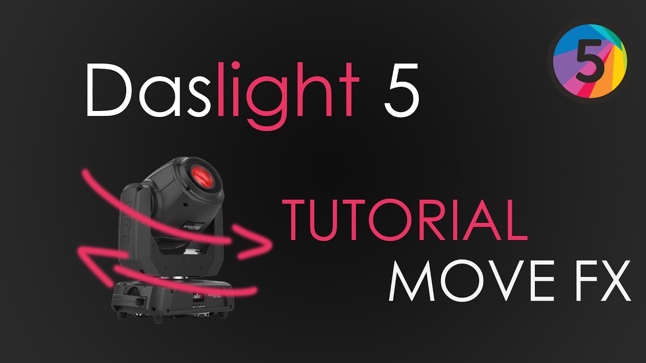 DASLIGHT 5 TUTORIAL - MOVE FX | Sanduhr Effekt | Symmetrie | Absolut und Relativ