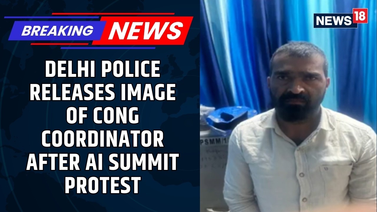 Delhi Police Shares Image of Detained Congress Coordinator After AI Impact Summit Protest | News18