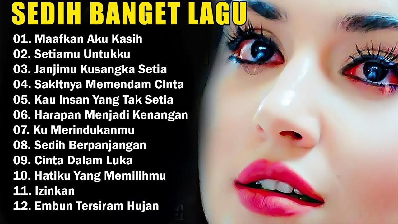 Lagu Buat Mantan Paling Sedih 💔 Lagu Sedih Bikin Nangis 💔SEDIH 2025@MIVUMUSIK