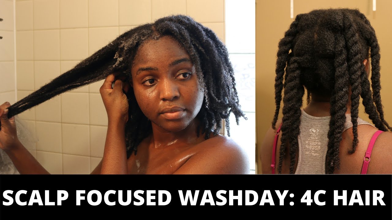 SCALP FOCUSED WASHDAY FOR MY 4C HAIR