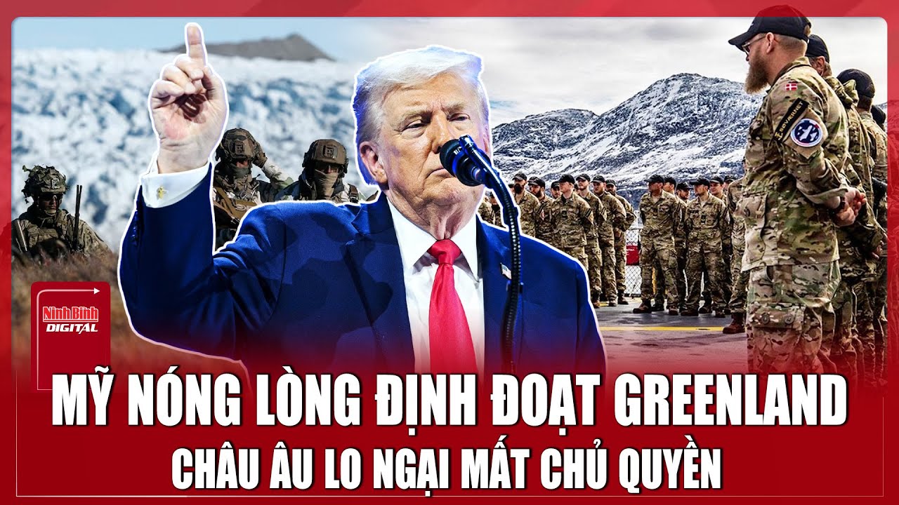 Mỹ - Đan Mạch - Greenland ngồi vào bàn đàm phán, lằn ranh đỏ bị thử thách?  | Ninh Bình Digital
