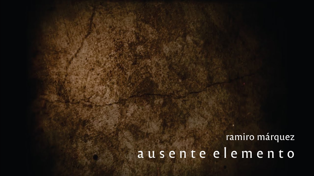 Ramiro Márquez: 'ausente elemento' [2017]