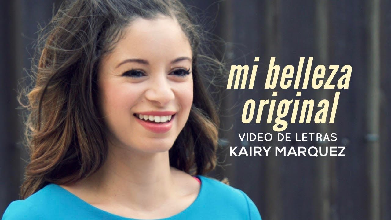Kairy Marquez - Mi Belleza Original (Video de Letras Oficial) | Gracia de Dios