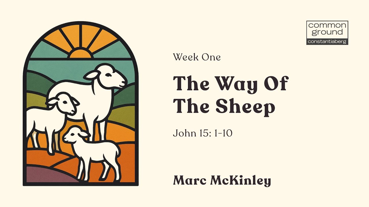 People Of The Way - The Way Of The Sheep (Week 1)