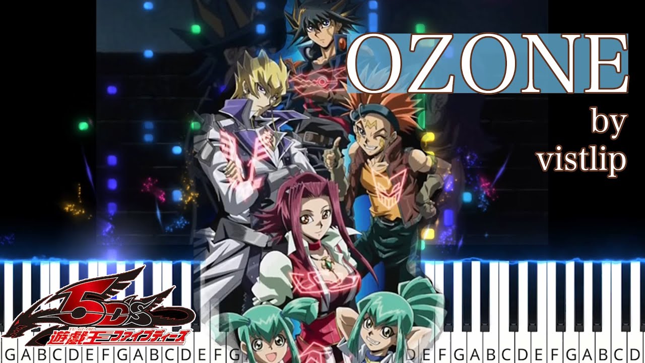 OZONE【遊☆戯☆王5D's ED】 -  vistlip / (Piano cover)　Yu-gi-oh 5 ds