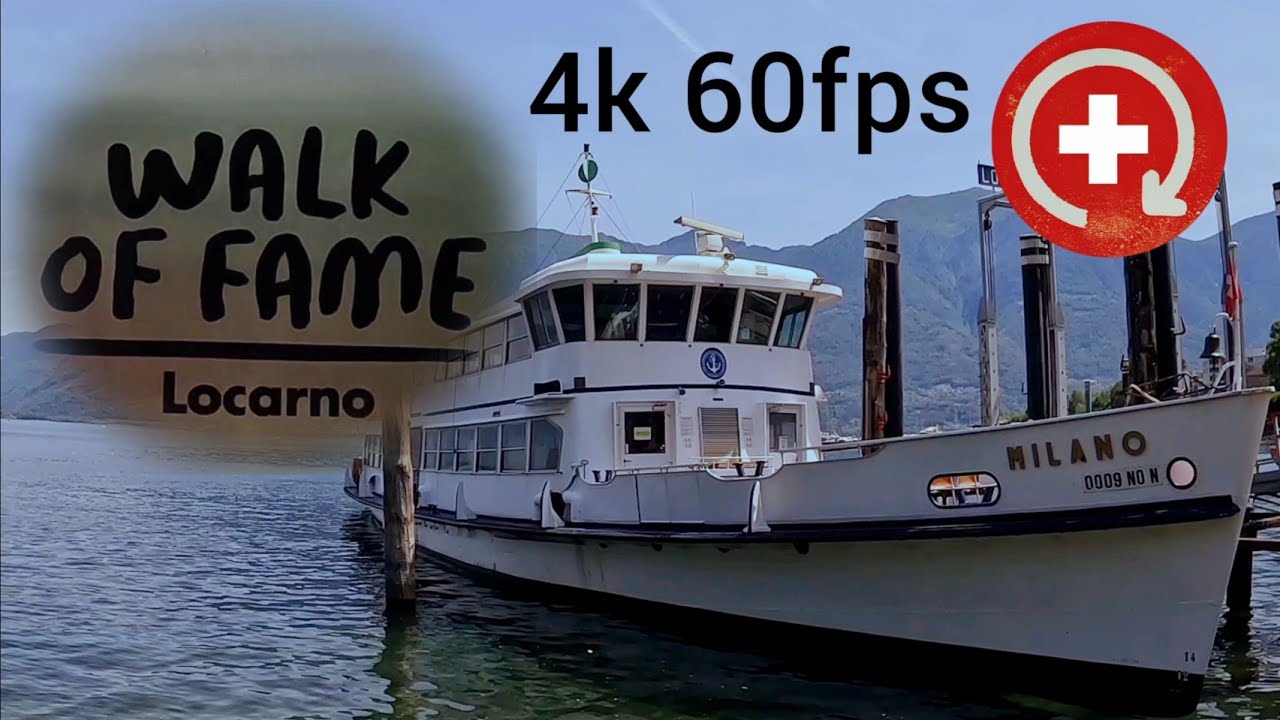 Walk of Fame Locarno - Villages 4k 60fps | SwissTime