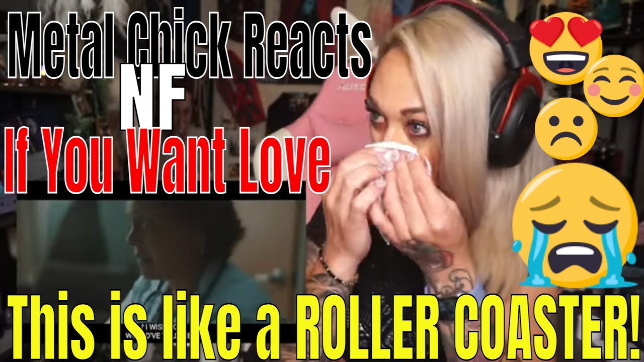 Реакция Metal Chick на видео с песней NF «If You Want Love» | Видео с эмоциональными реакциями