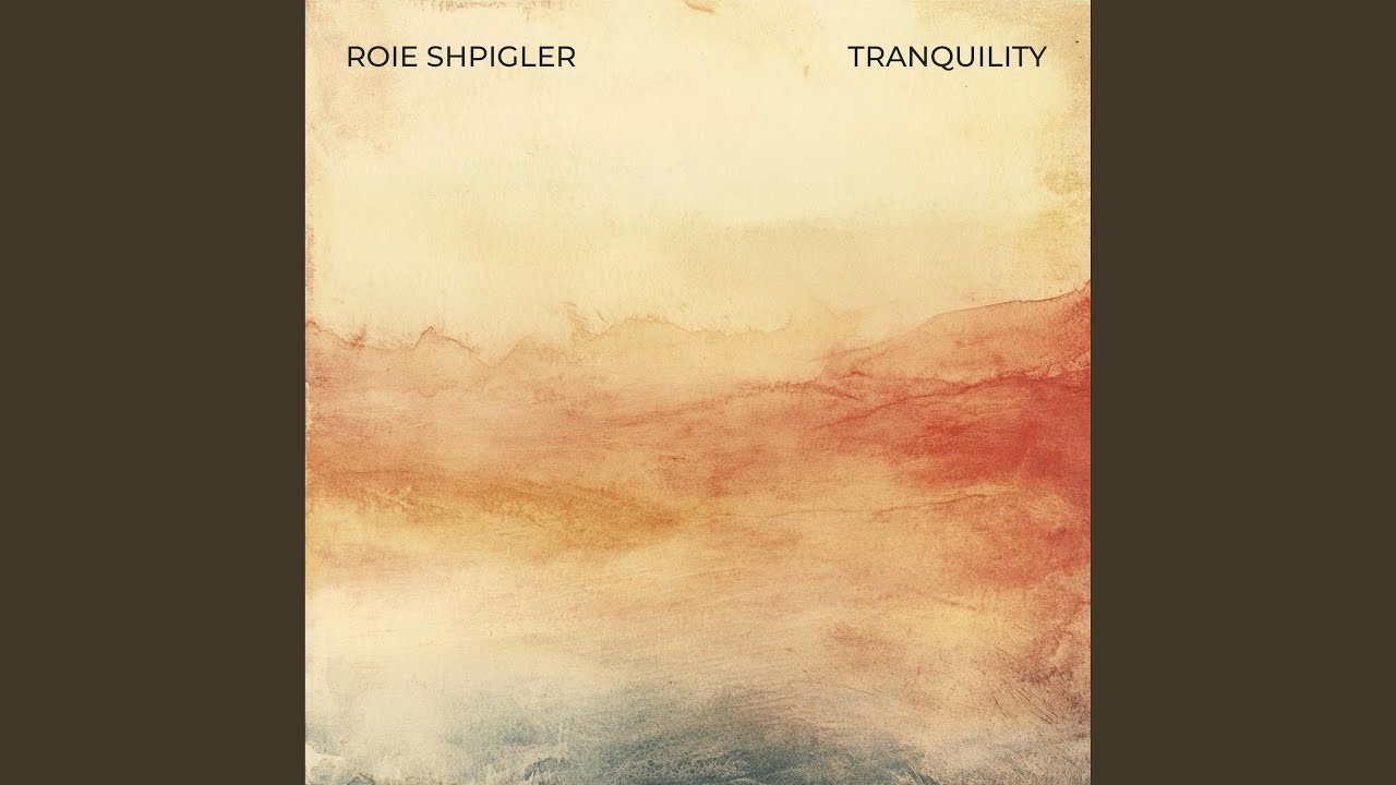 Tranquility
