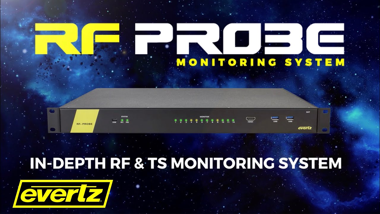 Evertz | RF Probe - Highest Density Monitoring System 📡