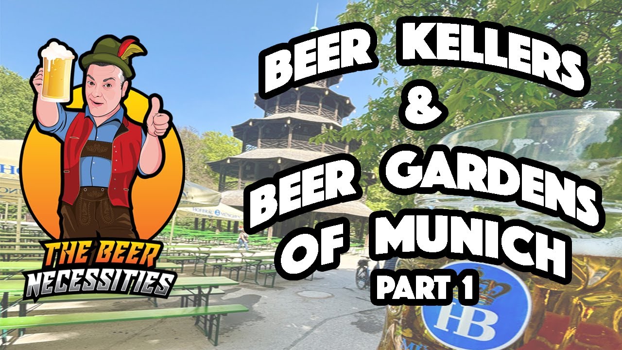 MUNICH: BEER Kellers & BEER Gardens