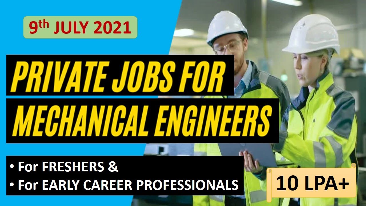 Mechanical engineering jobs | FRESHERS JOB | 9.7.2021| For 1-2 year experienced | EARLY CAREER | MNC