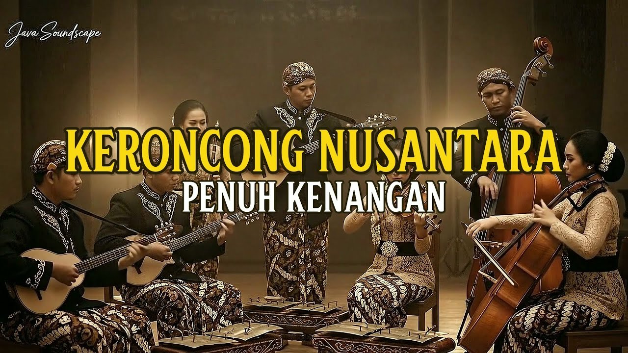 Keroncong Lawas Nusantara | Tempo Dulu Nostalgia & Suasana Penuh Romansa