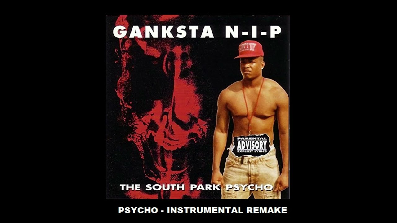Ganksta N.I.P. - Psycho (instrumental remake)