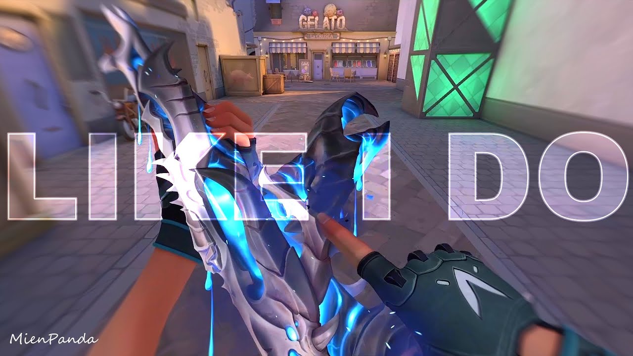 LIKE I DO 💙🔥 (VALORANT MONTAGE)