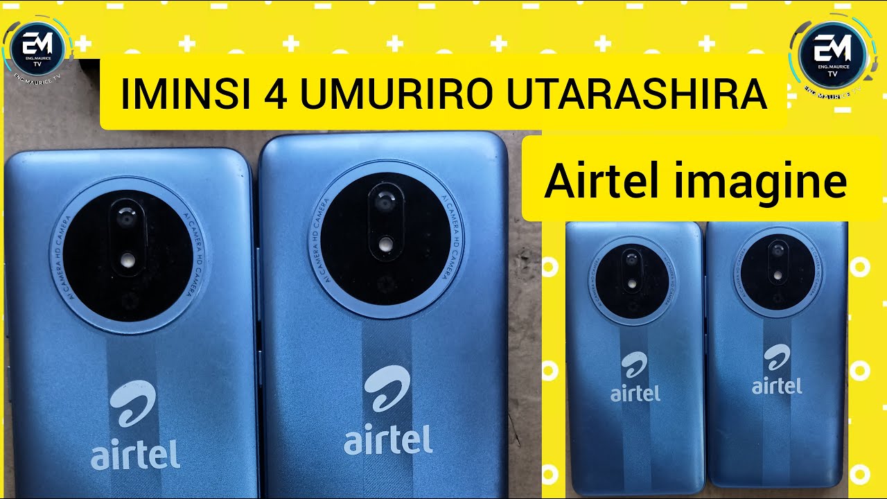 UMURIRO IMINSI 4 MURIZI TELEPHONE ZA AIRTEL IMAGINE NUKORA IBI BIRAKORA 100/100 #tech #engineer