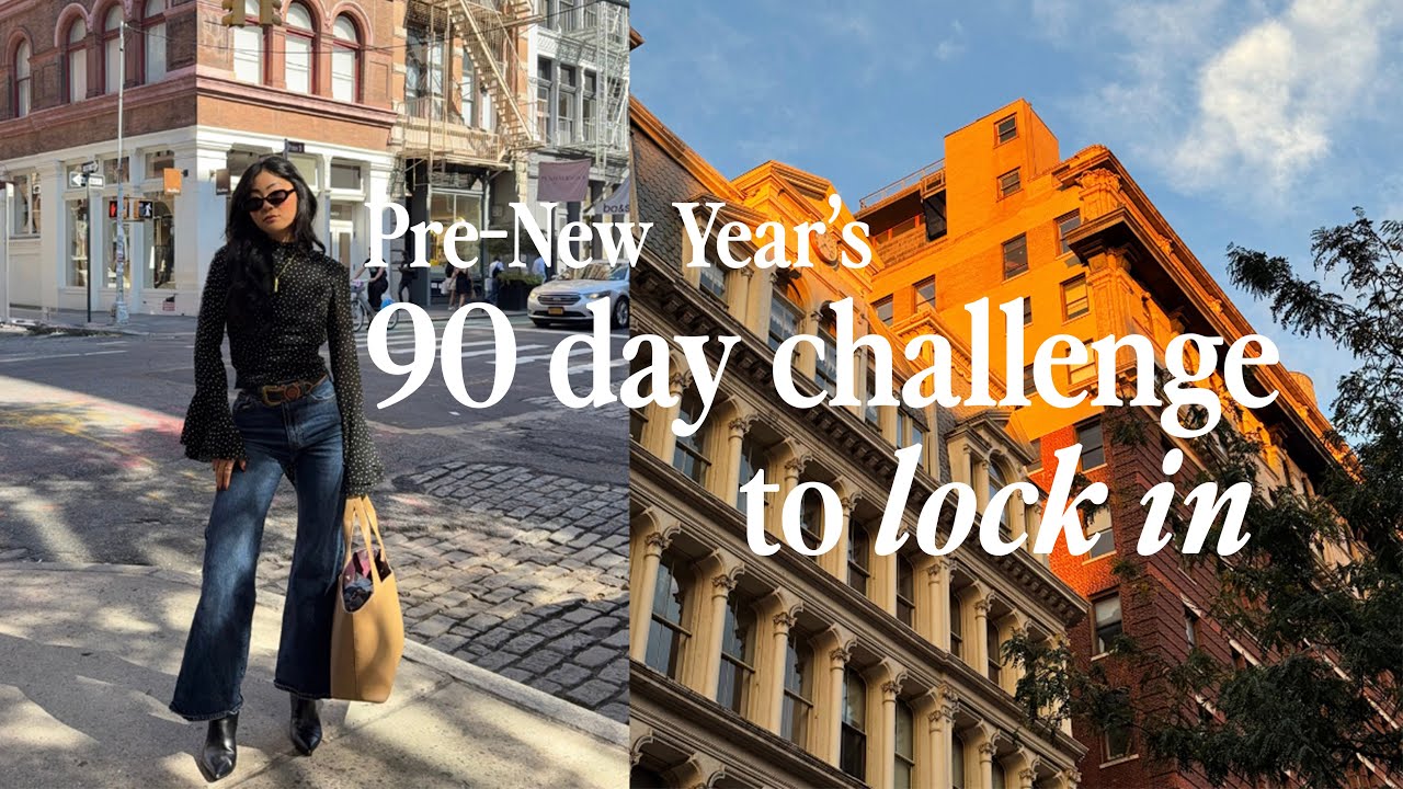 locking in for 90 days: everything i'm committing to before the new year