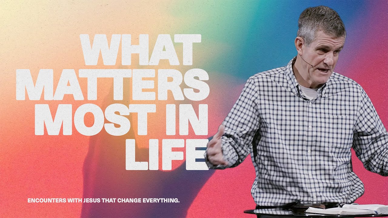 What Matters Most in Life