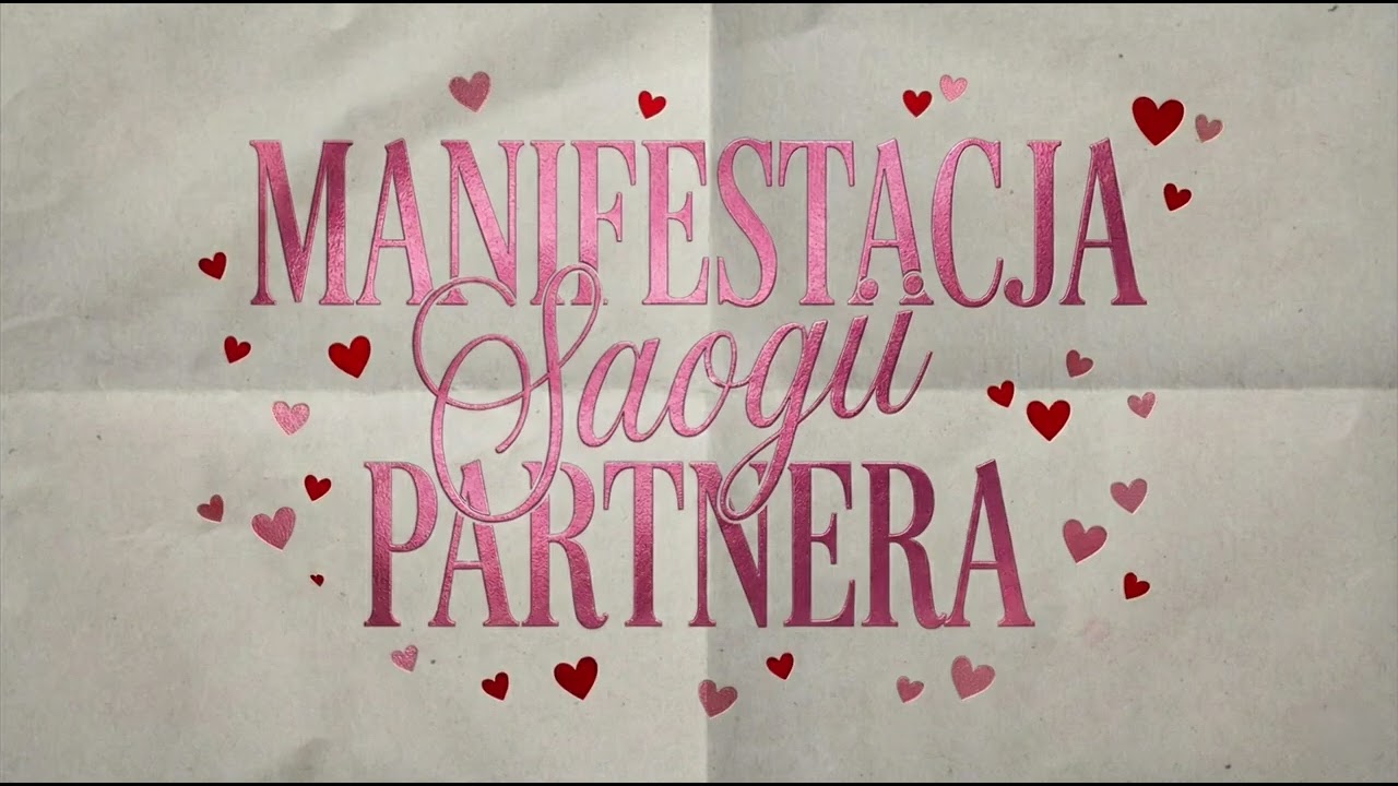 Jak zmanifestować partnera? Dlaczego wciąż przyciągasz niewłaściwych?