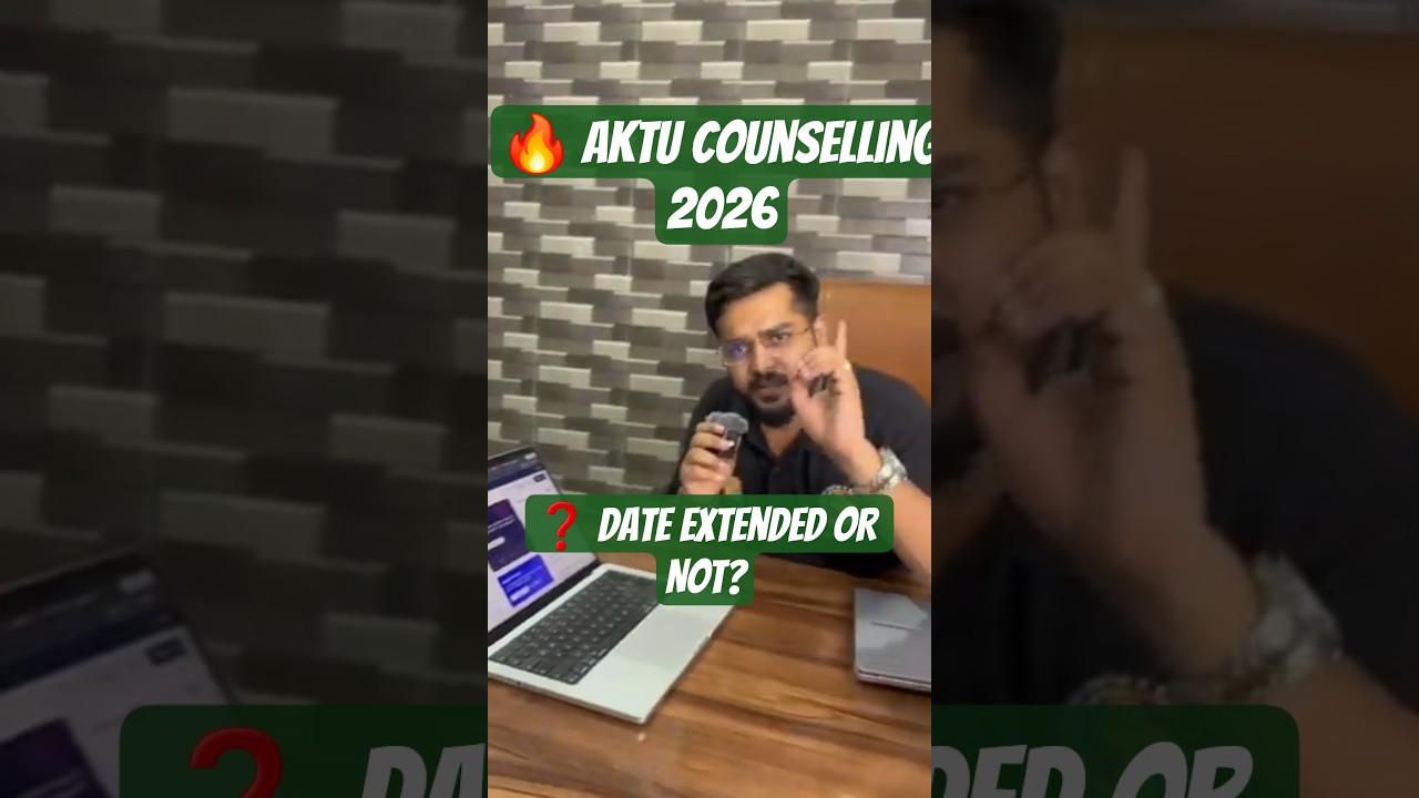 UPTAC Counselling 2026 | AKTU Counselling Date Extended or Not? ✅ Confirmed Update | Choice Filling
