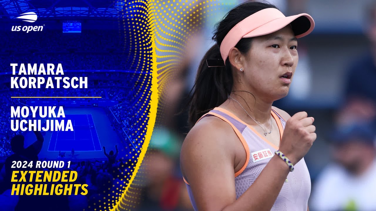 Tamara Korpatsch vs. Moyuka Uchijima Extended Highlights | 2024 US Open Round 1