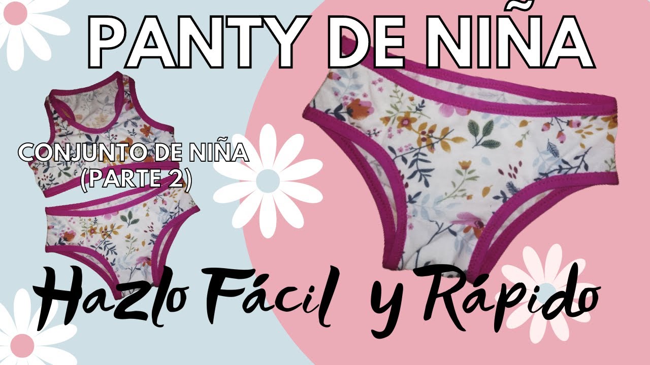 CÓMO HACER💥Panty/Pantaleta/Braga/Trusa/Calzon de Niña para crear Tu💰Negocio desde casa🚀MOLDES GRATIS