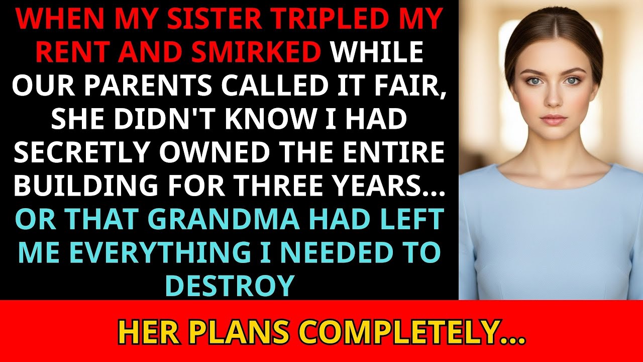 My Sister Raised My Rent from $2,350 to $7,100—Then Smirked as Our Parents Called It “Fair”
