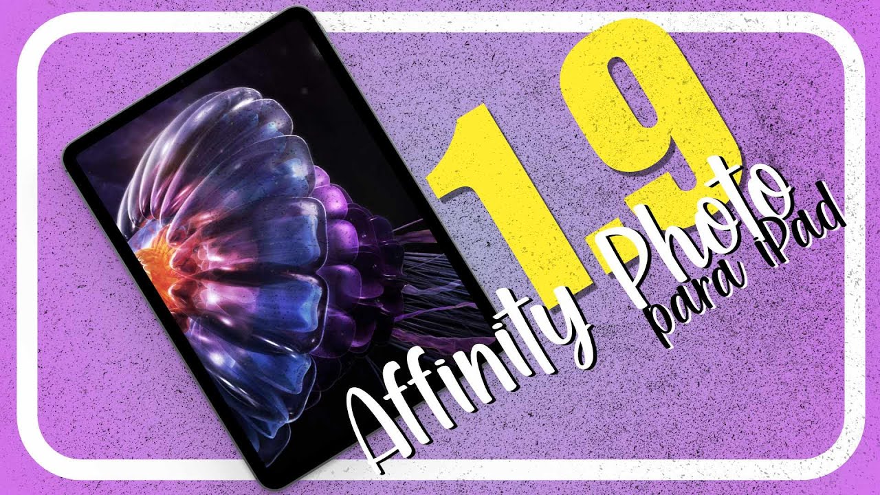 ▶︎ ESTAS SON las NOVEDADES 1.9 de AFFINITY PHOTO para IPAD 🔥