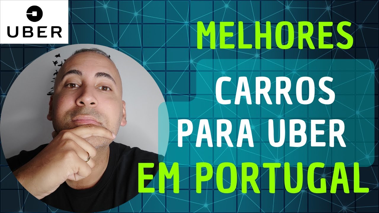 🔴Qual melhor Carro para UBER em PORTUGAL ??