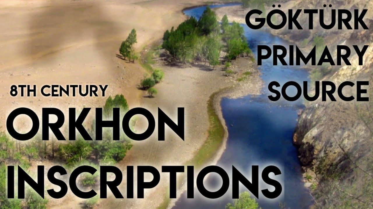 The Orkhon Inscriptions // Göktürk Primary Source // Bilgä Qaghan (683 - 734)