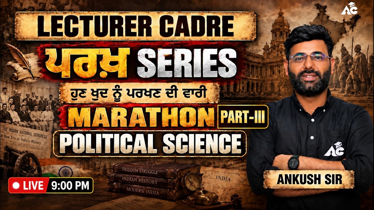 Lecturer/Master Cadre History | Political Science Complete Revision | Marathon Part 3 by Ankush Sir