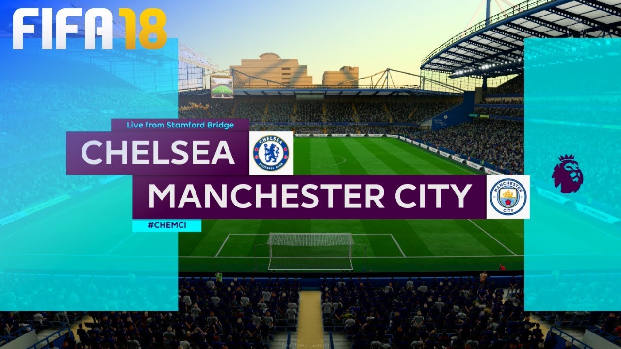 FIFA 18 - Chelsea vs. Manchester City @ Stamford Bridge