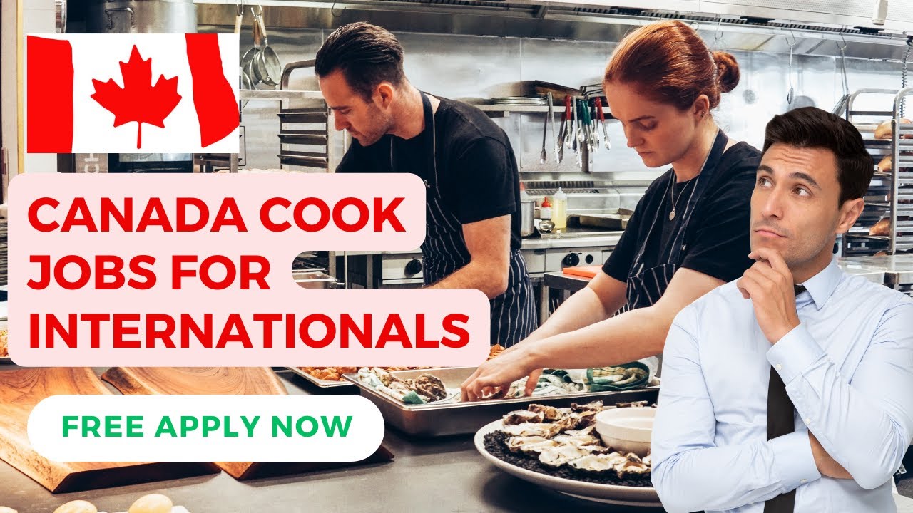Cook Jobs Canada for Internationals