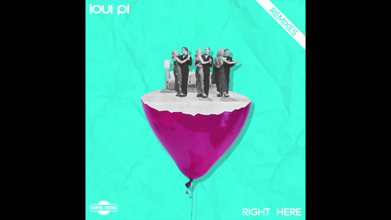 Loui Pl - Right Here (Tom Budin Remix)