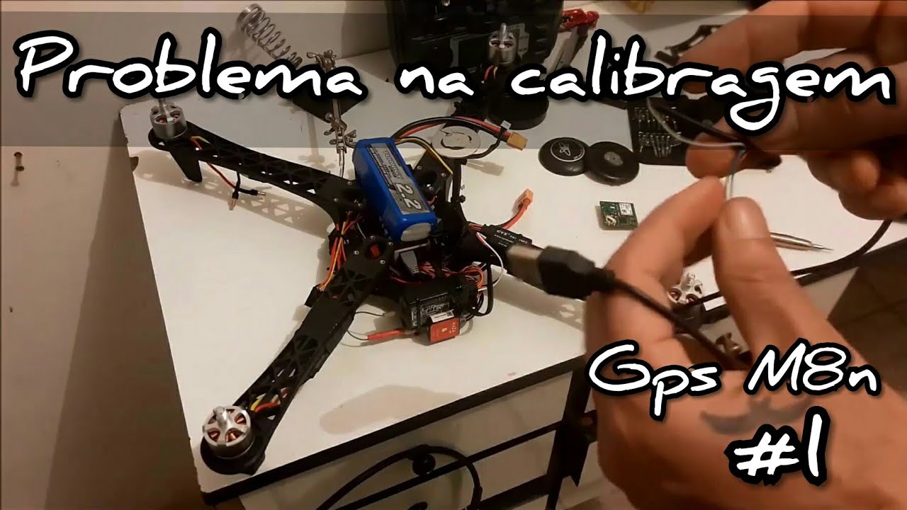 Como corrigir o Problema de GPS M8n Calibragem Erro RESOLVIDO! #1