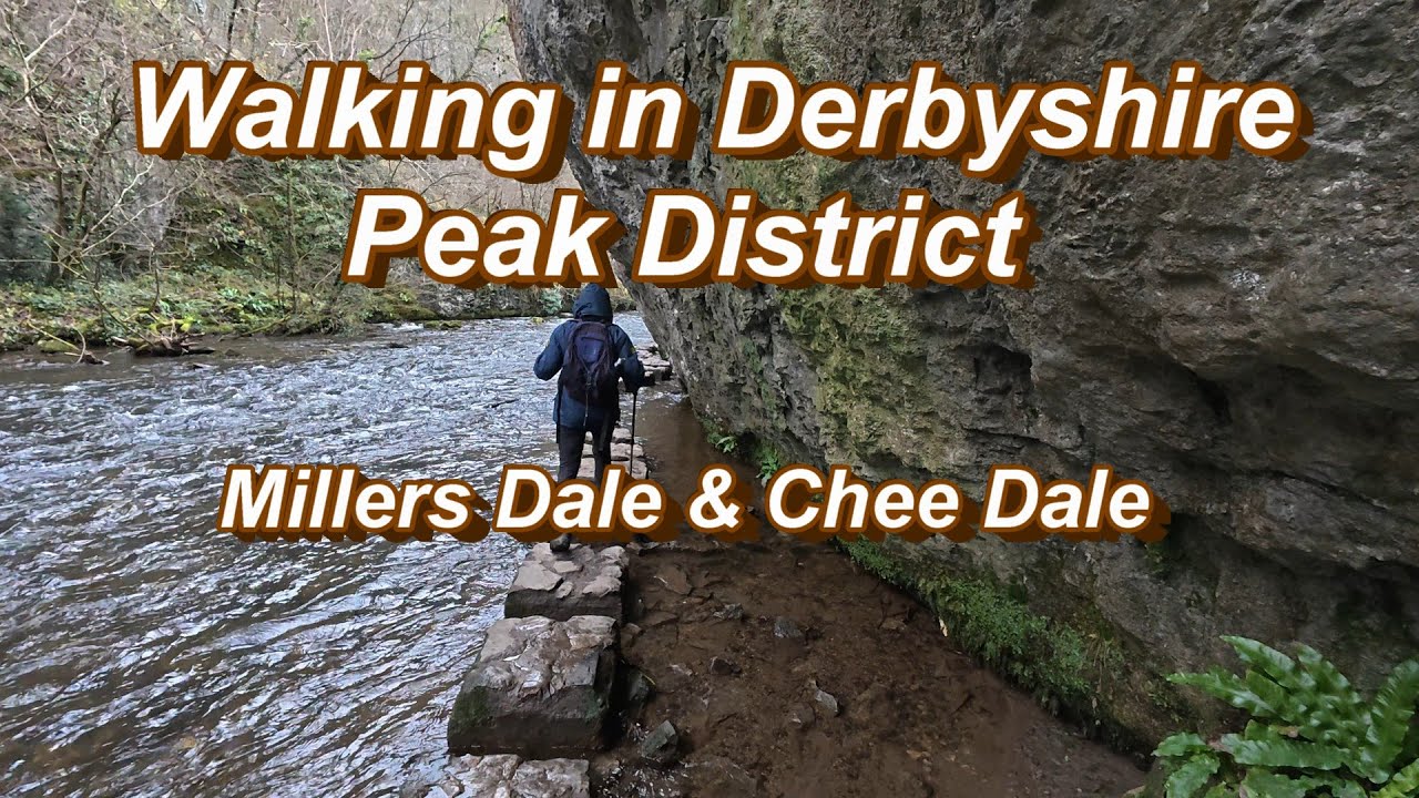 Peak District Walks - Millers Dale and Chee Dale