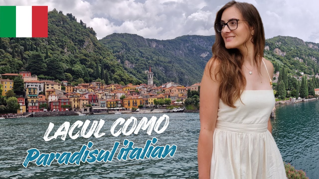 Am Descoperit PARADISUL din Italia! Bellagio, Varenna & Menaggio - Cele mai elegante orase din lume!