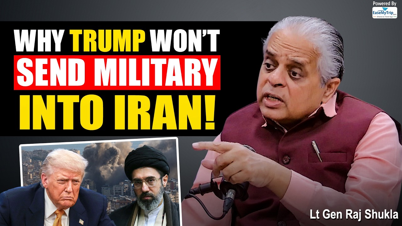 “Invading Iran Would Drag the U.S. Into Another Decade-Long War” | Lt Gen Raj Shukla (Retd)