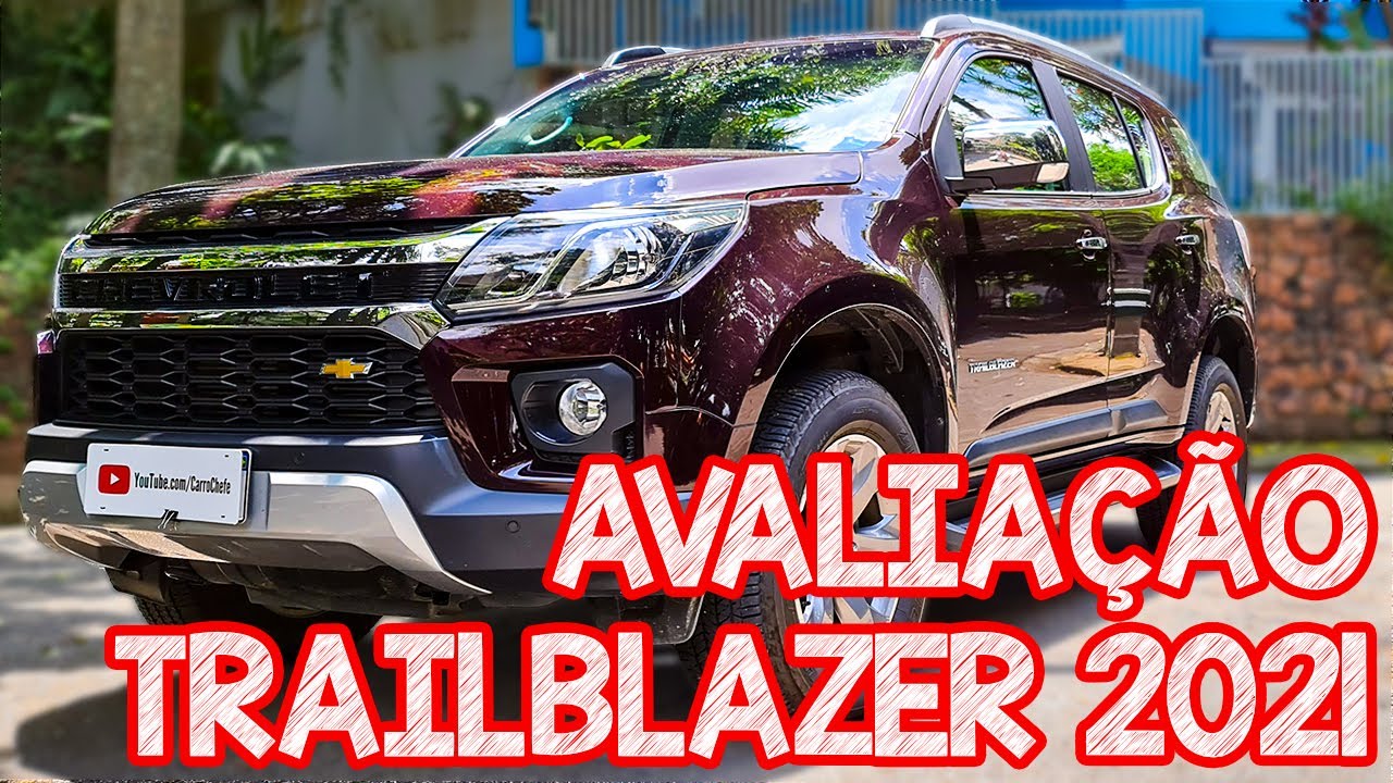 Avaliação Trailblazer 2021 - É BRUTA E LEVA 7 PESSOAS SUV DE VERDADE