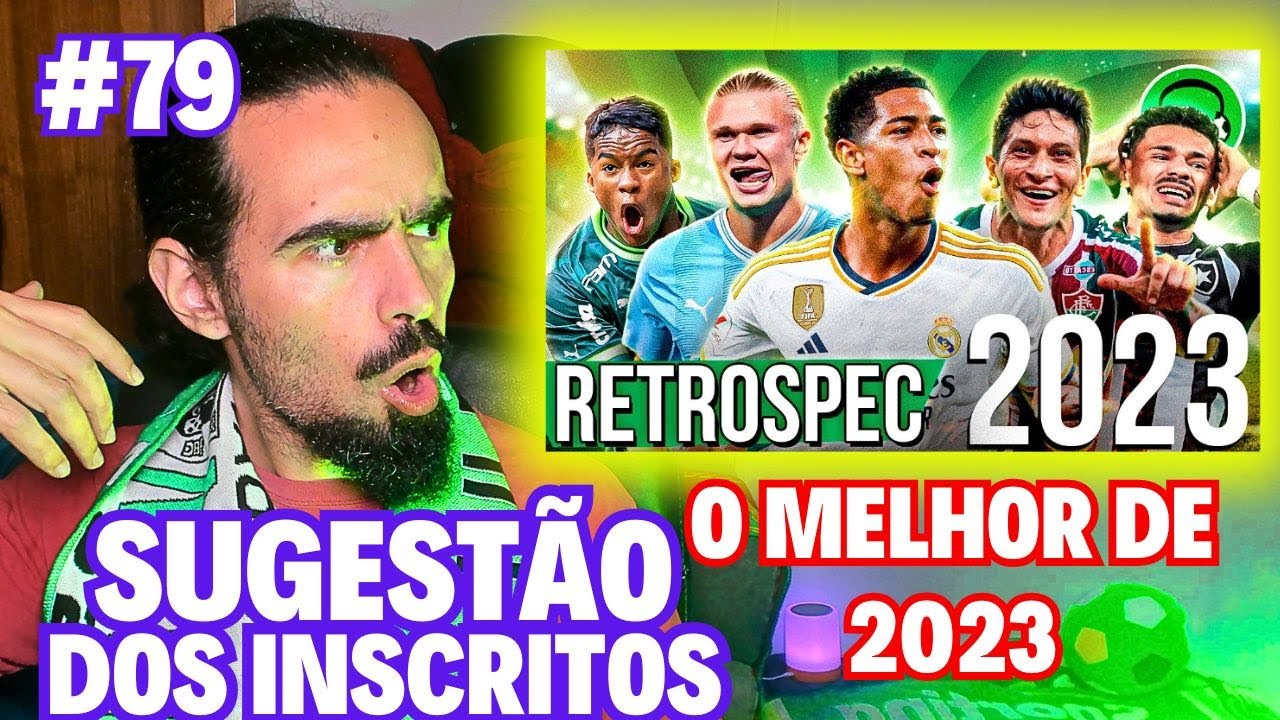 Sugestão dos inscritos #79 ♫ RETROSPECTIVA DO FUTEBOL - 2023 | Paródia Let's Go 4 - DJ GBR, IG