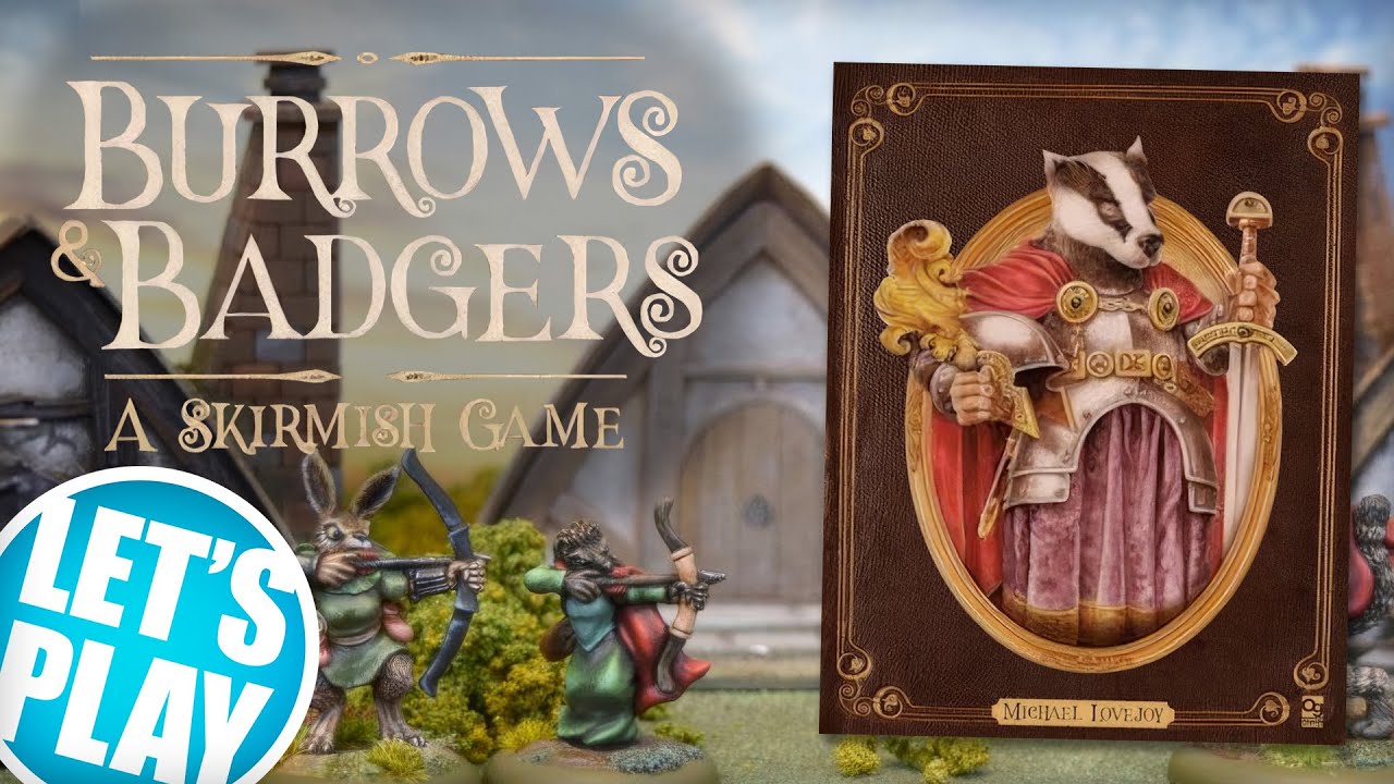 Let's Play: Burrows & Badgers | Oathsworn Miniatures