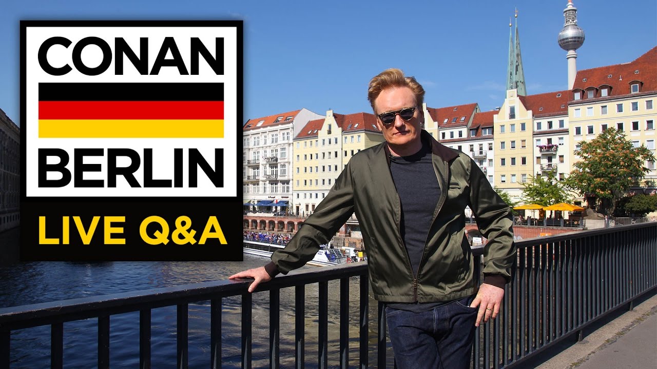 LIVE YouTube Q&A: Conan Berlin | Conan Without Borders