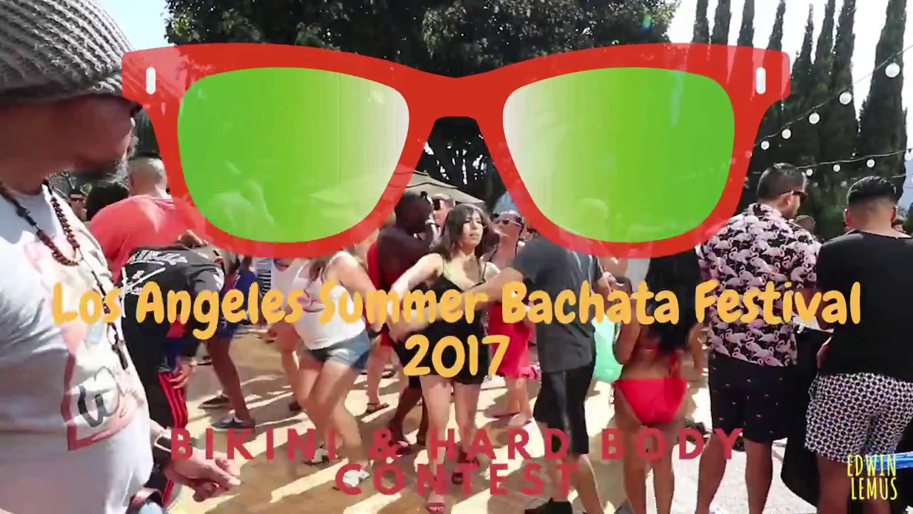 Los Angeles Summer Bachata Festival 2017 Bikini Hard Body Contest LASBF