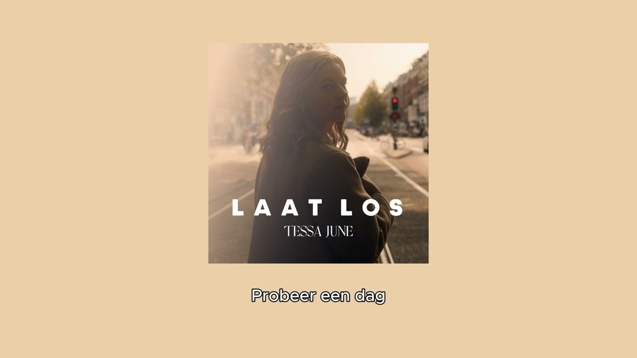 Laat los | Tessa June [LYRIC VIDEO]