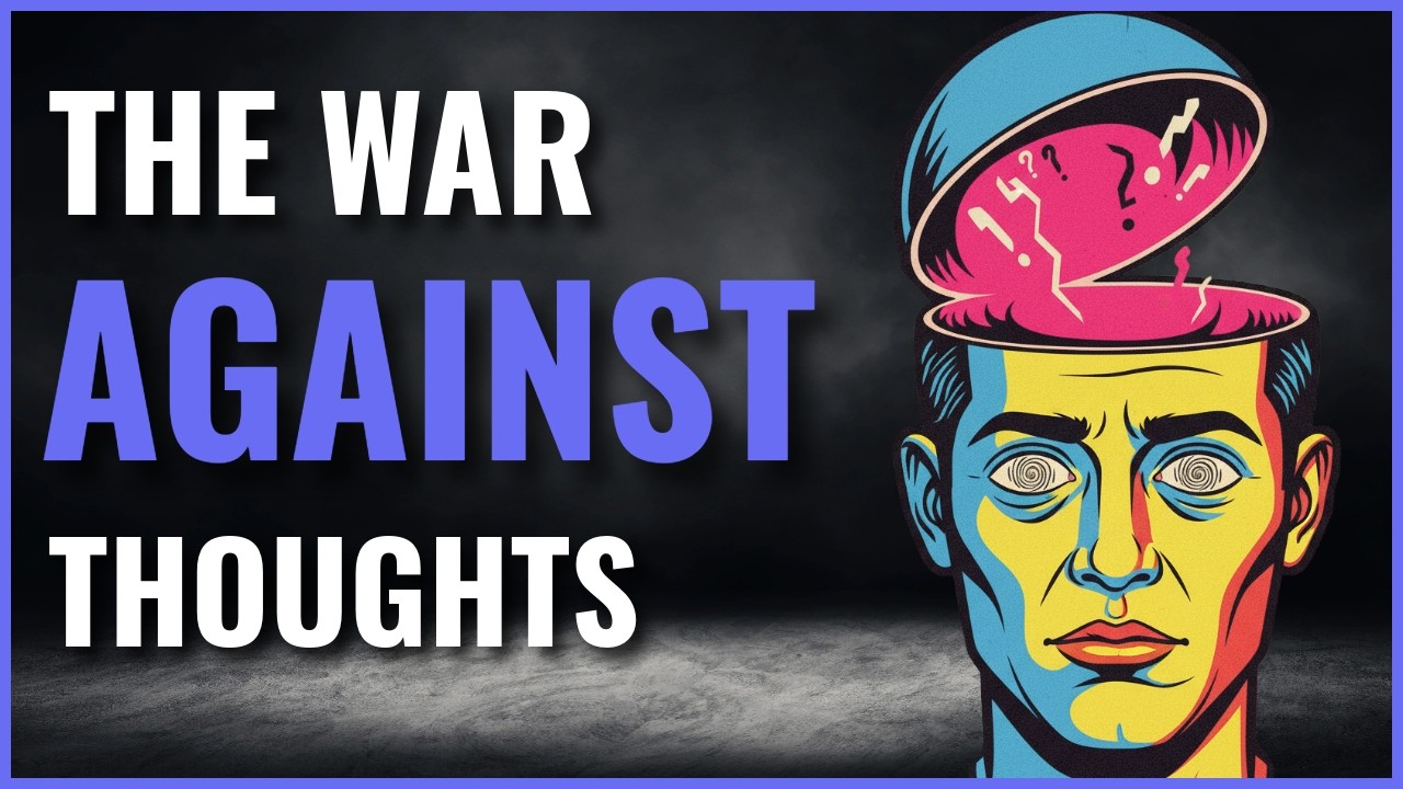 The War Against Thoughts | Ep 17