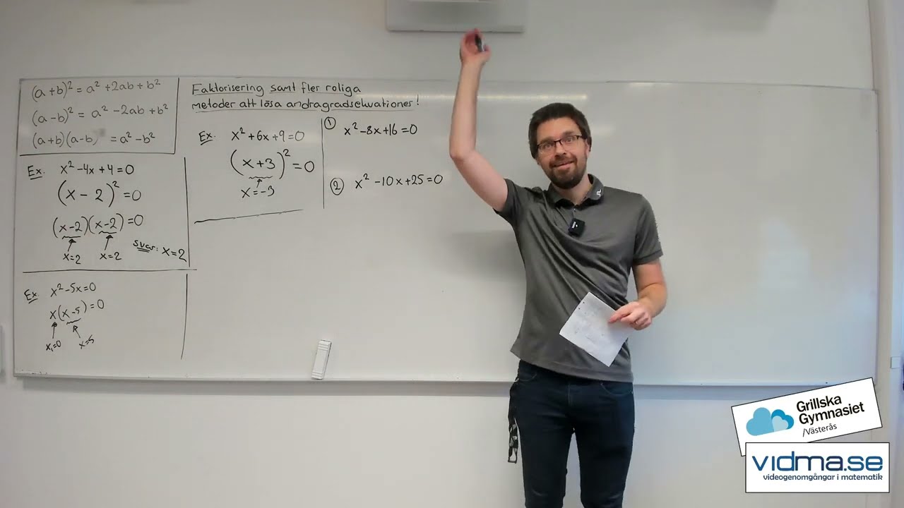 Matematik 2. FAKTORISERING. FLER ROLIGA SÄTT ATT LÖSA ANDRAGRADSEKVATIONER. KVADRATKOMPLETTERING.