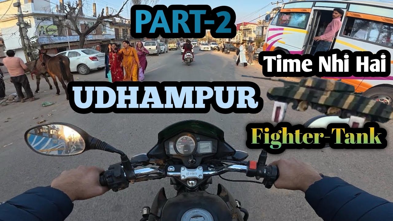 Hum Udhampur Pahunche Gaye (PART-2) Apni Massi ji Ke Ghar 